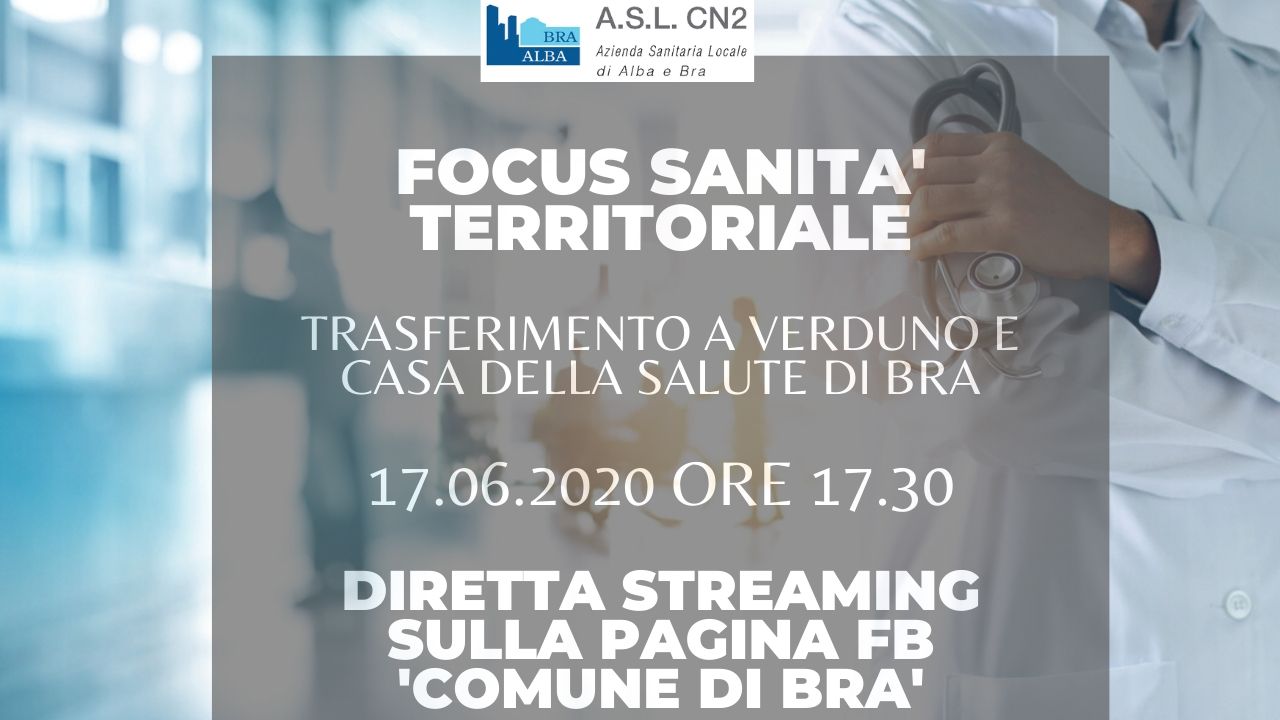 Focus Sanità Bra e territorio: oggi alle 17.30 diretta streaming